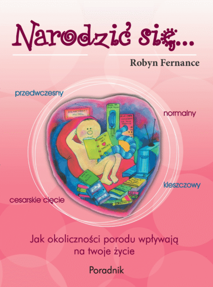 Narodzic sie. Robyn Fernance. Wydawnictwo Kalizoi